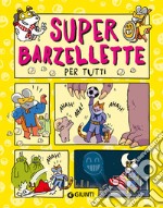 Super barzellette per tutti libro