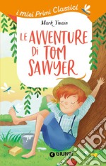 Le avventure di Tom Sawyer libro