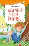 Le avventure di Tom Sawyer libro di Twain Mark Troiano R. (cur.)
