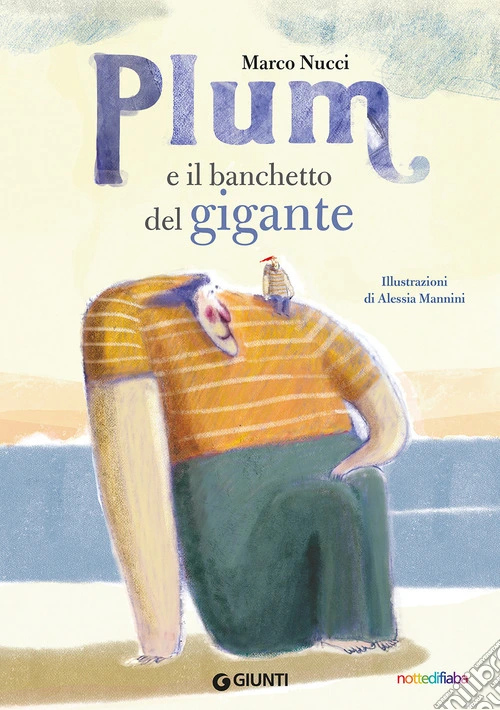 Plum e il banchetto del gigante. Ediz. a colori