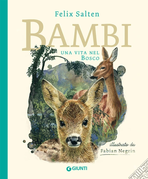 Bambi. Una vita nel bosco. Ediz. a colori