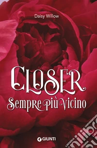 Closer. Sempre più vicino