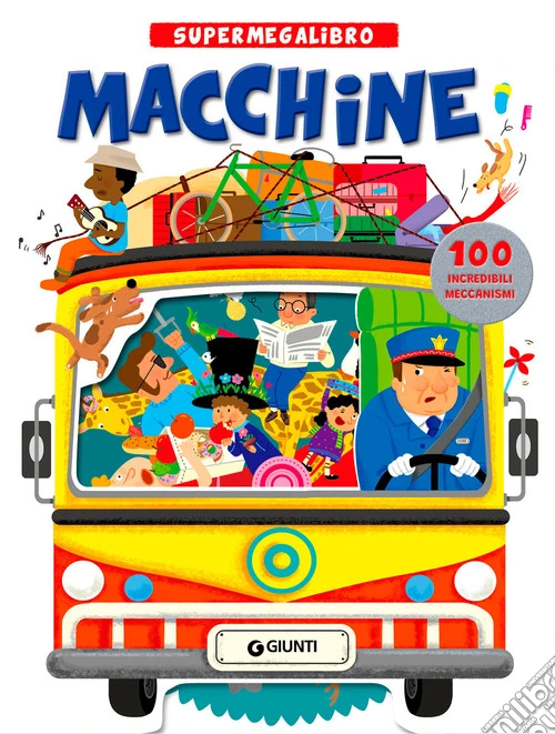 Macchine. Supermegalibro. Ediz. a colori