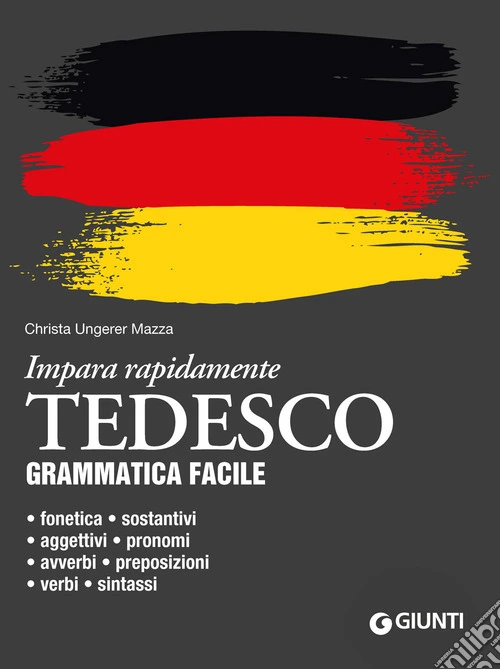 Tedesco. Grammatica facile