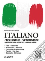 Italiano per stranieri. Corso completo. Con File audio per il download libro