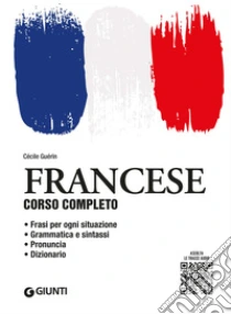 Francese. Corso completo. Con File audio per il download