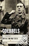 Goebbels. Ritratto di un manipolatore libro