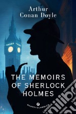 The memoirs of Sherlock Holmes