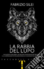 La rabbia del lupo libro