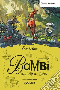 Bambi. Una vita nel bosco libro