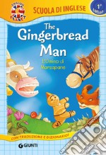 The gingerbread man. L'omino di marzapane. Ediz. a colori. Con CD Audio libro