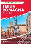 Emilia Romagna in treno. E-book. Formato EPUB ebook