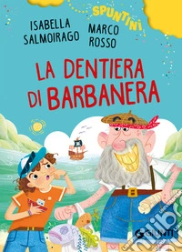 La dentiera di barbanera libro