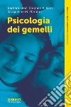 Psicologia dei gemelli libro