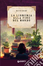 La libreria alla fine del mondo