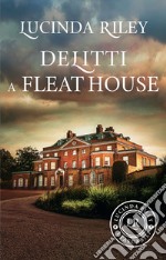 Delitti a Fleat House libro