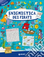 Enigmistica dei pirati. Ediz. a colori libro