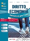 Diritto ed economia. Istruzioni per l'uso. Con fascicolo Costituzione. Per le Scuole superiori. Con e-book. Con espansione online libro