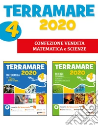 Terramare 2020. Ambito matematico-scientifico. Per la 4Âª classe elementare libro