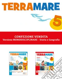 Terramare monodiscipline ambito antropologico. Classe quinta. Per la Scuola elementare. Con e-book. Con espansione online libro