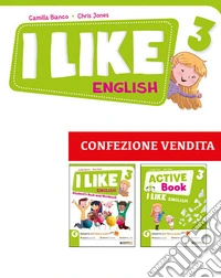 I like english. Per la Scuola elementare. Con e-book. Con espansione online. Vol. 3 libro