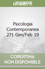 Psicologia Contemporanea 271 Gen/Feb 19 libro