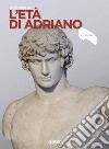 L'età di Adriano libro di Rinaldi Tufi Sergio