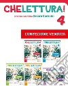 Che lettura! Classe quarta. Per la Scuola elementare. Con e-book. Con espansione online libro