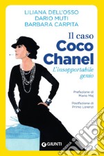 Il caso Coco Chanel. L'insopportabile genio