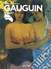 Gauguin a Tahiti libro di Damigella Anna Maria