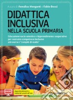 Didattica inclusiva nella scuola primaria. Con aggiornamento online libro