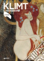 Klimt. Il modernismo libro