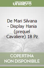 De Mari Silvana - Display Hania (prequel Cavaliere) 18 Pz libro