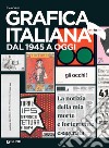 Grafica italiana dal 1945 a oggi libro