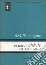 I centri di igiene mentale del territorio libro