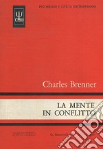 La mente in conflitto libro