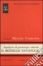 Esperienze di psicoterapia infantile: il modello Tavistock libro