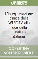 L'interpretazione clinica della WISC-IV alla luce della taratura italiana