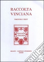 Raccolta vinciana (2013). Vol. 25 libro