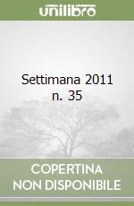 Settimana 2011 n. 35
