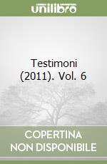 Testimoni (2011). Vol. 6