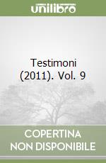 Testimoni (2011). Vol. 9