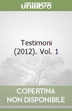 Testimoni (2012). Vol. 1