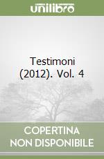 Testimoni (2012). Vol. 4