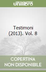Testimoni (2013). Vol. 8