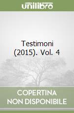 Testimoni (2015). Vol. 4 libro