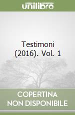 Testimoni (2016). Vol. 1