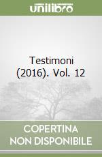 Testimoni (2016). Vol. 12