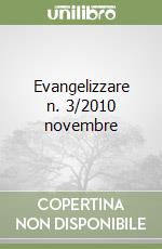 Evangelizzare n. 3/2010 novembre libro