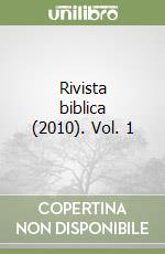 Rivista biblica (2010). Vol. 1 libro